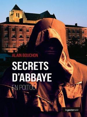 cover image of Secrets d'Abbaye en Poitou